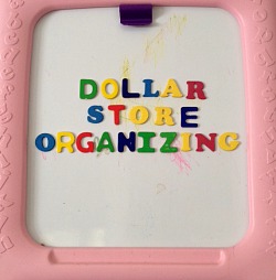 Dollar Store Organization: 6 Simple Storage Ideas