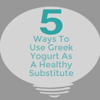 5 Ways To Use Greek Yogurt As A Healthy Substitute